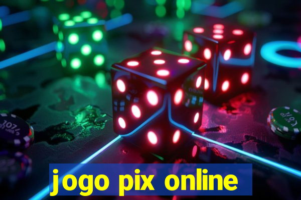 jogo pix online